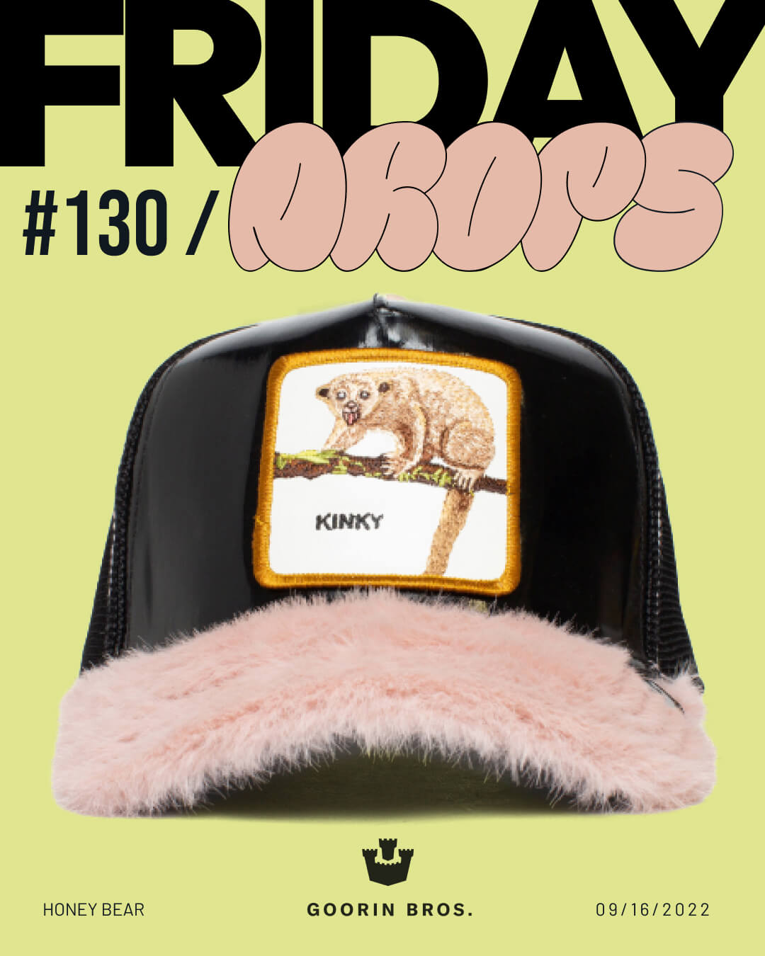 A black and pink trucker hat with a KINKY honey bear patch is displayed against a light green background, showcasing bold hat designs with striking text reading FRIDAY DROPS #130.