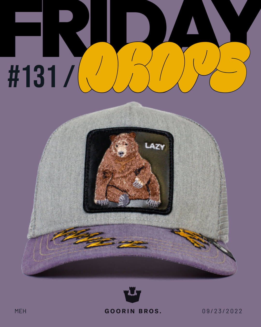 A gray Goorin cap with a patch of a brown bear labeled LAZY is displayed on a purple background with FRIDAY DROPS #131 text above.