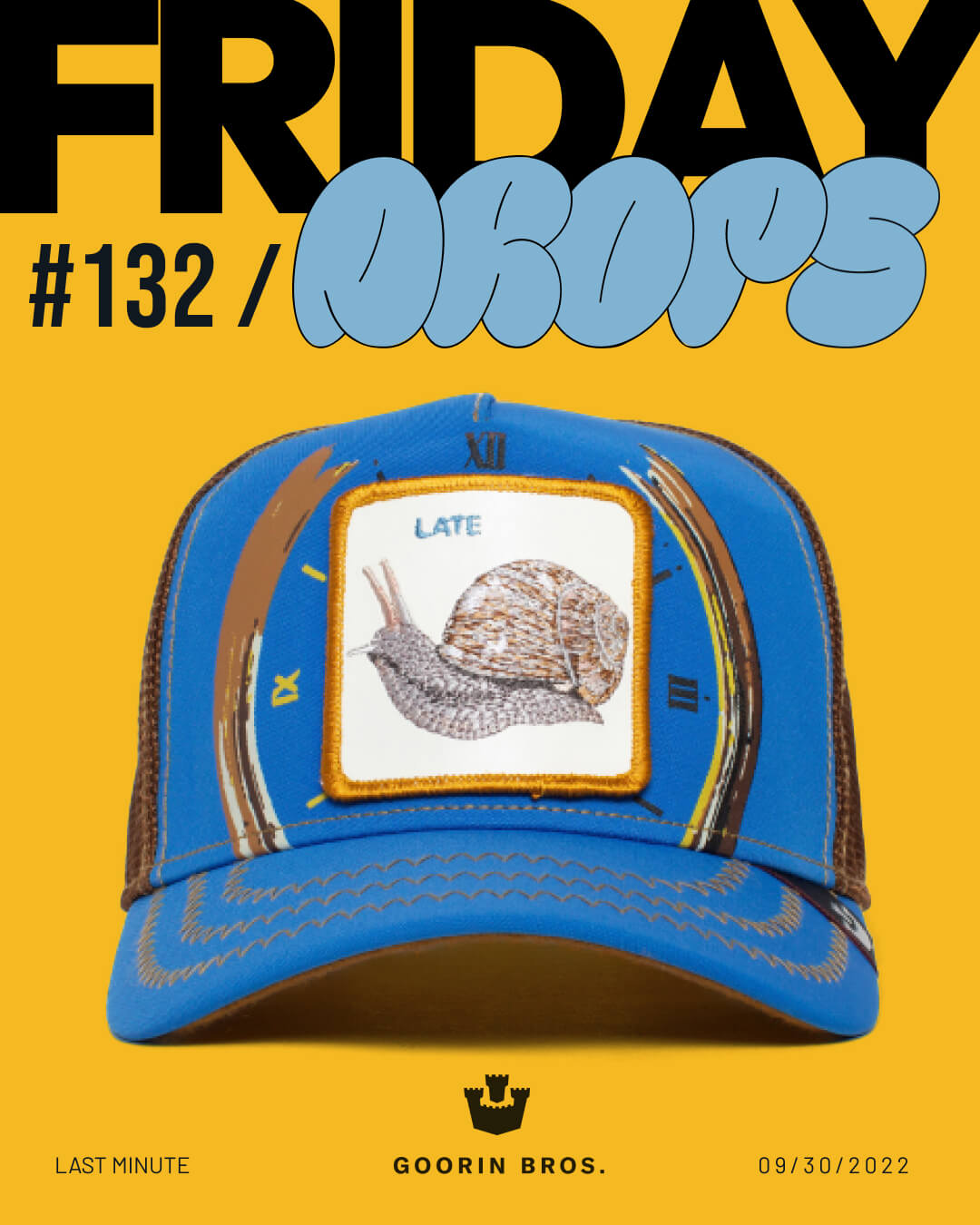 A blue trucker hat with a patch showing a snail labeled Late is featured on a yellow background, highlighting the style and durability often found in quality trucker hats. Bold text reading Friday Drops #132 appears above it.