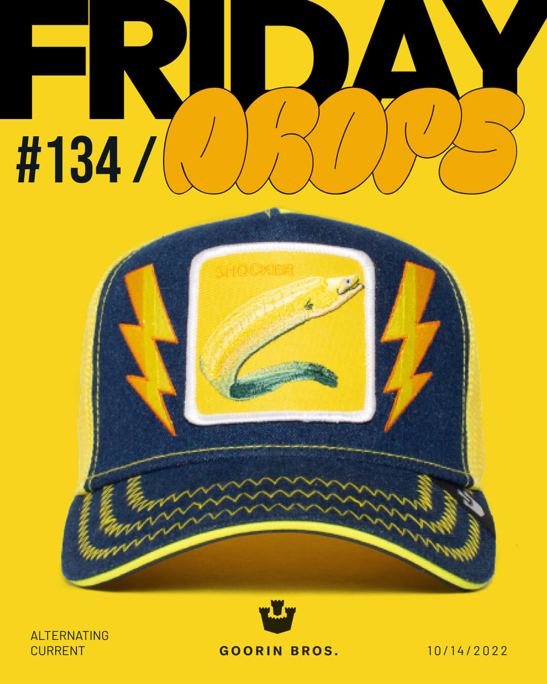 A Goorin denim trucker hat featuring bold hat designs—yellow lightning bolts and a banana patch—stands out on a yellow background with striking “Friday Drops #134” text.