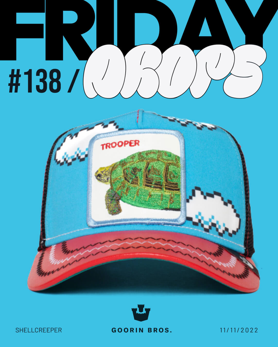 A colorful Goorin trucker hat with a turtle patch labeled TROOPER is displayed against a blue background with bold text reading FRIDAY DROPS #138 and clouds.
