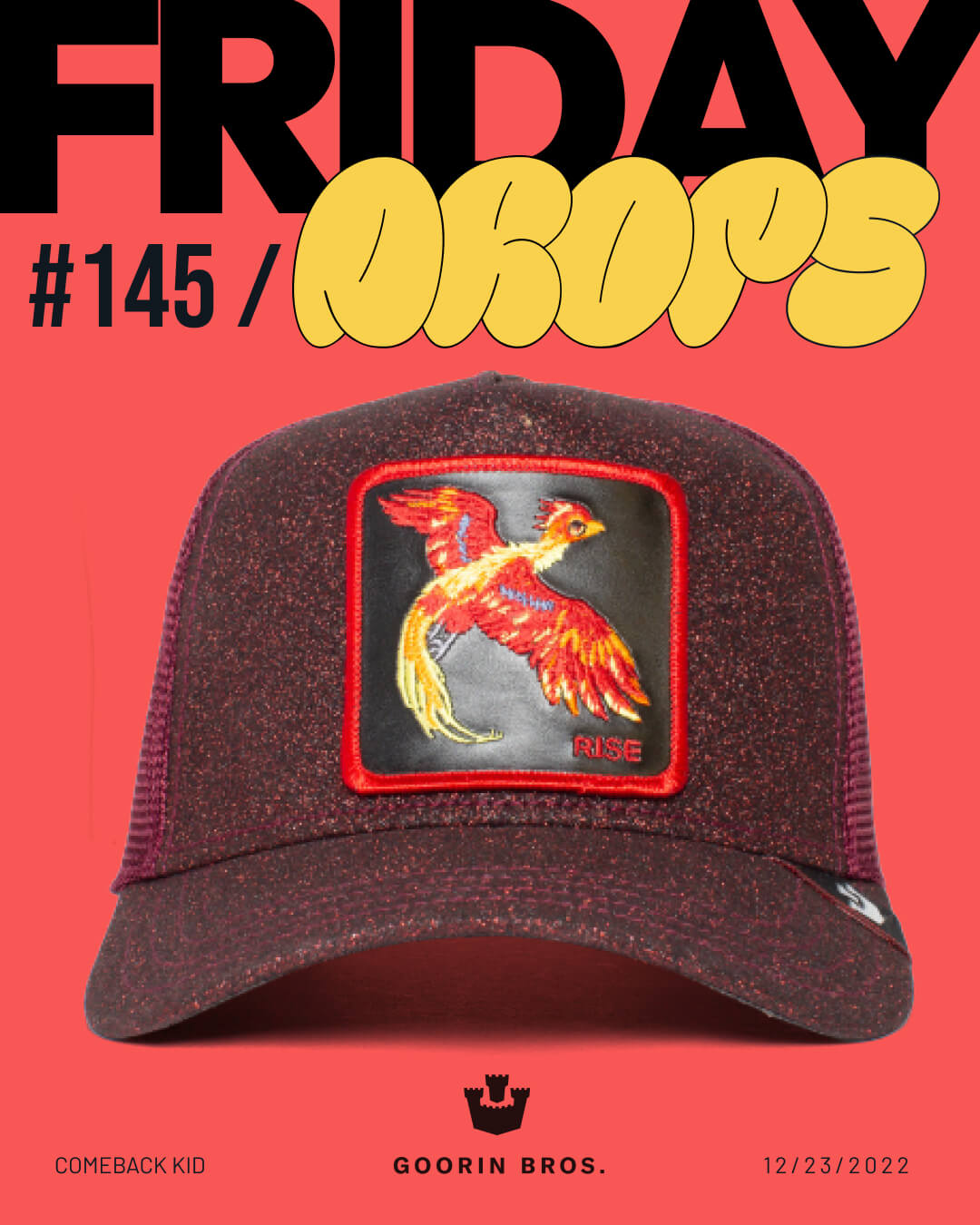 A maroon mesh Goorin hat with a colorful embroidered phoenix and the word RISE is displayed against a red background with bold text that reads FRIDAY DROPS #145.