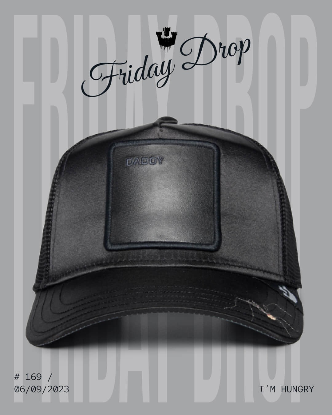 Black leather and mesh baseball cap with DADDY embossed on a front patch, shown against a gray background. Showcasing bold hat designs, this Friday Drop highlights premium American made quality and standout style details.