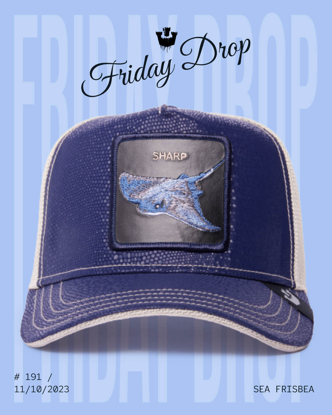 A blue and white trucker hat with a patch featuring a shark and the word SHARP on the front; text reads Friday Drop and includes item number, date, SEA FRISBEA. Crafted for those who prefer durable hats with standout style.