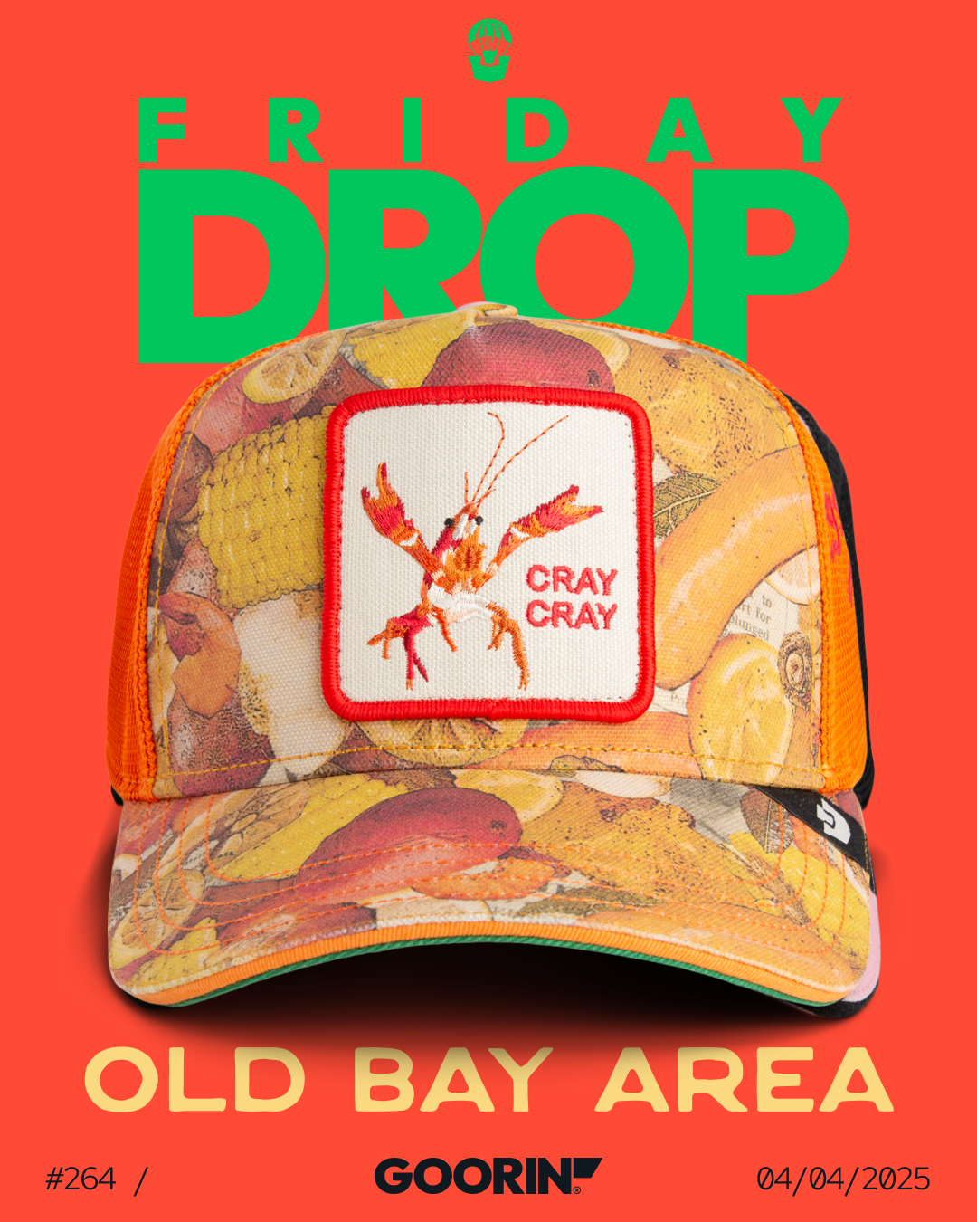 A colorful trucker hat with a patch showing a crayfish and the words CRAY CRAY is displayed against a bold, bright background with the text FRIDAY DROP and OLD BAY AREA—perfect for fans of bold hat designs.