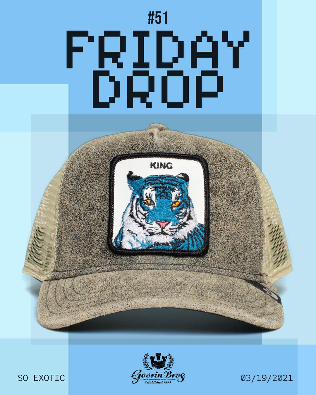 A tan mesh Goorin trucker hat with a patch featuring a blue and white tiger and the word KING on the front, displayed on a blue background with the text FRIDAY DROP #51. Perfect for fans of stylish trucker hats.