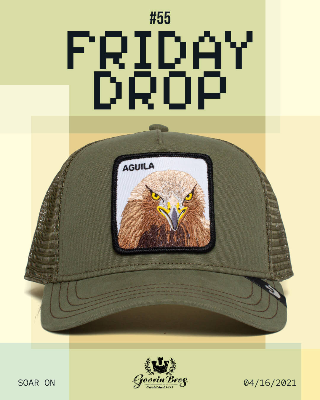 An olive green trucker hat with a mesh back features a patch of an eagle head labeled AGUILA. Text above reads FRIDAY DROP #55. Durable hats like this showcase brand and date details at the bottom.
