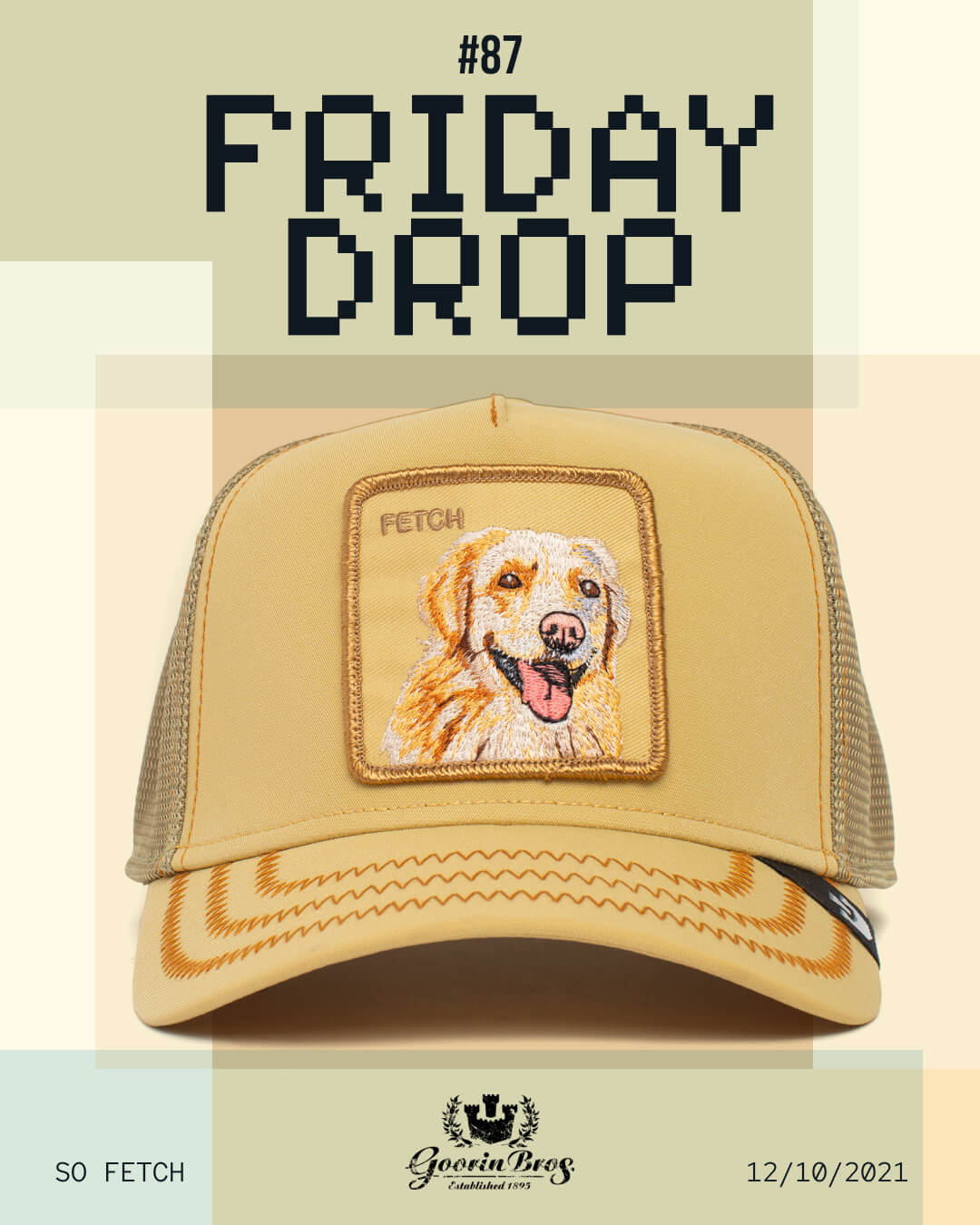 A tan mesh trucker hat with a front patch featuring a smiling golden retriever and the word FETCH. Text above reads Friday Drop #87 with date 12/10/2021 at the bottom. Perfect for fans of durable hats and classic trucker hats.