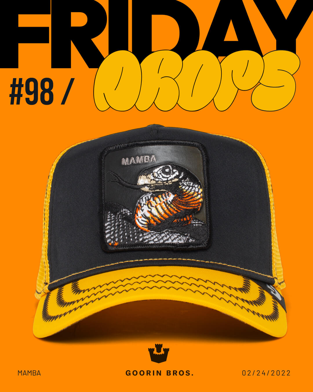 A black and yellow trucker hat featuring a mamba snake patch is displayed against an orange background with the text FRIDAY DROPS #98 and GOORIN BROS, showcasing the brand’s collection of durable hats.